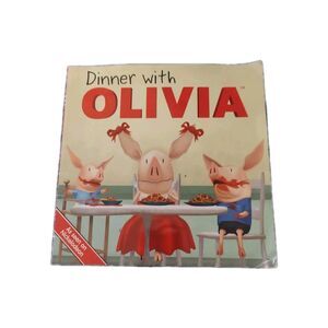 Dinner with OLIVIA by Emily Sollinger (2009, Trade Paperback) Children's Book